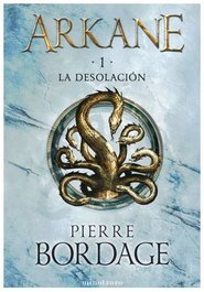 Arkane 01, Pierre Bordage - Logista Compañia De Distribucion Integral, Sa