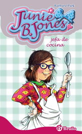 BRUÑO, Junie B. Jones, jefa de cocina, Barbara Park - BRUÑO