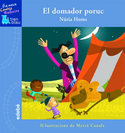 EDEBE, El domador poruc - Nuria Homs Serra