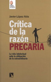 CATARATA, Crítica de la razón precaria, Javier López Alos