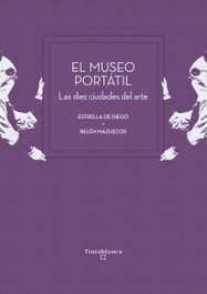 El museo portátil, Estrella de Diego - TINTA BLANCA