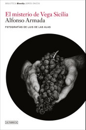 El misterio de Vega Sicilia, Alfonso Armada - LA FABRICA