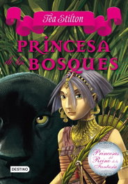 Princesa de los bosques, Tea Stilton - DESTINO INFANTIL