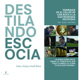 DESTILANDO ESCOCIA, Roca, Joan;Roca, Josep;Roca, Jordi - LIBROOKS