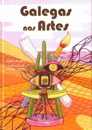 BELAGUA, Galegas nas artes - BELAGUA