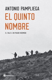 El quinto nombre, Antonio Pampliega - PENINSULA