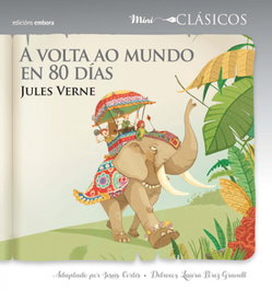 EMBORA, A volta ao mundo en 80 días - Jules Verne