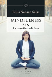 VIENA Mindfulness Zen, Lluis Nansen Salas - VIENA