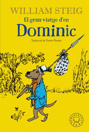 BLACKIE BOOKS, El gran viatge d'en Dominic, William Steig - Steig
