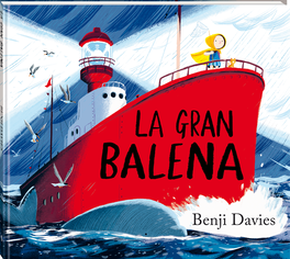 ANDANA La gran balena, Benji Davies - ANDANA