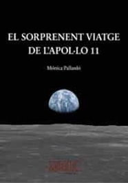 El sorprendente viaje del Apollo 11, Monica Pallardo - SAMARUC