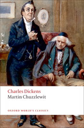 Martin Chuzzlewit, Dickens - Oxford University Press