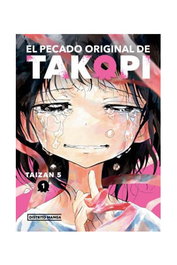 Penguin Random House Grupo Editorial, S.A.U. EL PECADO ORIGINAL DE TAKOPI 01