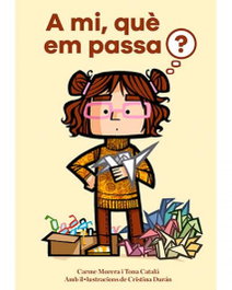 A mi què em passa?, Carme Morera i Català - EDITORIAL VINCLE