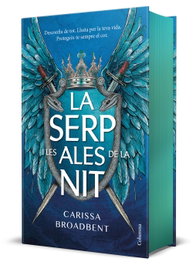 La serp i les ales de la nit, Carissa Broadbent - COLUMNA EDICIONS