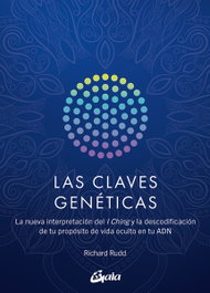 Las claves genéticas, Richard Rudd - GAIA