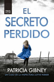El secreto perdido, Patricia Gibney - PRINCIPAL DE LOS LIBROS