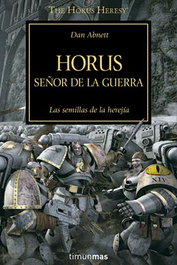 Horus, Señor de la Guerra (La Herejía de Horus 01), Dan Abnett - Logista Compañia De Distribucion Integral, Sa