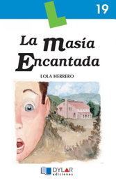 DYLAR EDICIONES La masía encantada. Libro 19