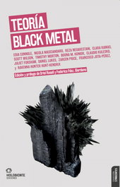 Teoría Black Metal, Oriol Rosell y F.F. Giordano - Holobionte Ediciones