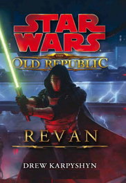 Star Wars The Old Republic Revan, Drew Karpyshyn - PLANETA COMICS