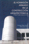 El hormigón armado en la construcción arquitectónica, Domingo Pellicer Daviña - BELLISCO