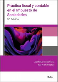 Práctica fiscal y contable en el Impuesto de Sociedades, AA.VV. - CISS