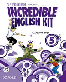 OXFORD UNIVERSITY PRESS Incredible English Kit 5: Activity Book 3rd Edition, Sarah Phillips