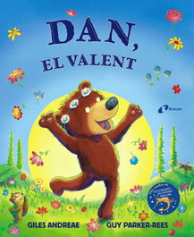 BRUIXOLA, Dan, el valiente - Giles Andreae