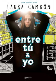 MONTENA, Entre tú y yo - Laura Cambón