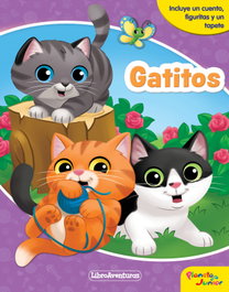 PLANETA JUNIOR Gatitos. Libroaventuras