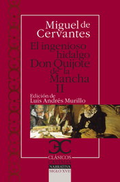 Ingenioso hidalgo Don Quijote de la Mancha - II, El, Miguel de Cervantes Saavedra - CASTALIA EDITORIAL