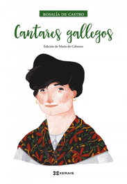 Cantares gallegos, Rosalía De Castro - XERAIS