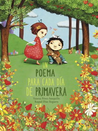 Un poema para cada día de primavera, Vanesa Pérez-Sauquillo - BEASCOA