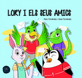 EXCELLENCE EDITORIAL, Lory i els seus amics - EXCELLENCE EDITORIAL