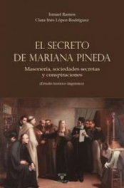 El secreto de Mariana Pineda, Ismael Ramos Jiménez - MASONICA