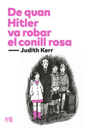 De quan Hitler va robar el conill rosa, Judith Kerr - L'ALTRA EDITORIAL