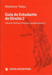 Guia do Estudante de Direito - 2, Waldemar Tadeu - ESCOLAR EDITORA