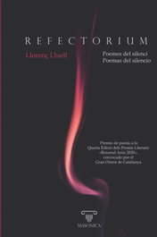 REFECTORIUM: Poemas del Silencio, Llorenç Lluell Álvarez - MASONICA