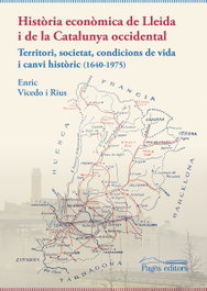 Història econòmica de Lleida i de la Catalunya occidental, Enric Vicedo Rius - PAGES EDITORS
