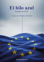 El hilo azul, Francisco Muñoz Martín - Editorial Poesia Eres Tu