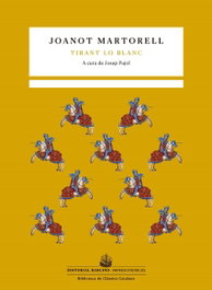 Tirant lo Blanc, Joanot Martorell - BARCINO EDITORIAL
