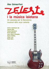 Zeleste i la musica laietana, Alex Gómez Font - PAGES EDITORS