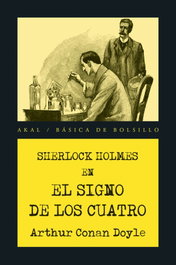 El signo de los cuatro, Arthur Conan Doyle - AKAL