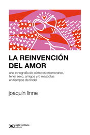 Siglo XXI, La Reinvención del Amor - Siglo XXI