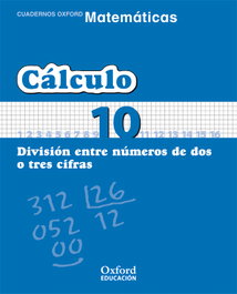OXFORD UNIVERSITY PRESS, Matemáticas 1º Primaria Cuadernos de Cálculo 10 - 4º Primaria