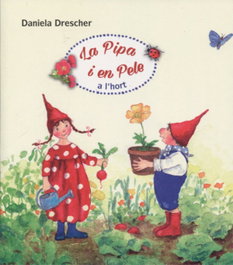 ING EDICIONS, La Pipa i en Pele a l'hort