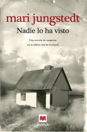 Nadie lo ha visto, Mari Jungstedt - MAEVA EDICIONES