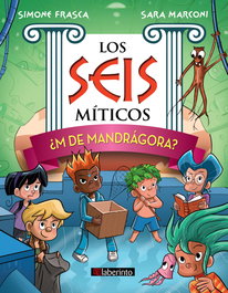 ¿M de Mandrágora?, Simone Frasca; Sara Marconi - LABERINTO