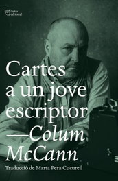 Cartes a un jove escriptor, Colum McCann - L'ALTRA EDITORIAL